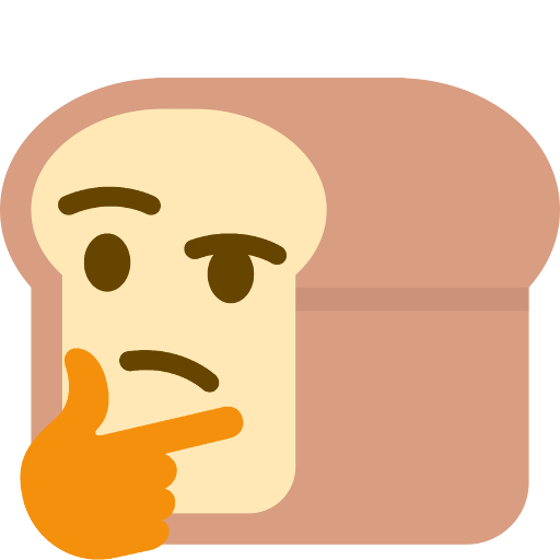 :thinking_bread: